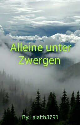 Alleine unter Zwergen