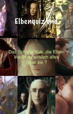 Alles rund um Tolkien's Elben und ein kleiner Quiz 