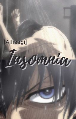 [Allisagi] - Insomnia