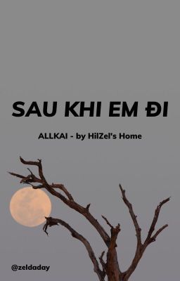 ALLKAI | Sau Khi Em Đi