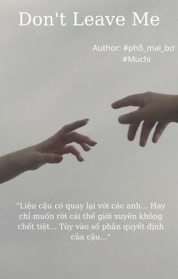 [AllKook][Xuyên Không][Đam Mỹ]  Don't Leave Me