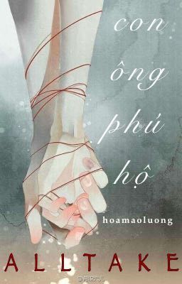 [ AllTake ] Con Ông Phú Hộ