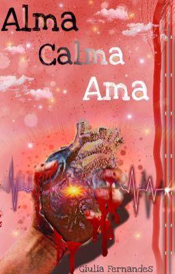 Alma Calma Ama