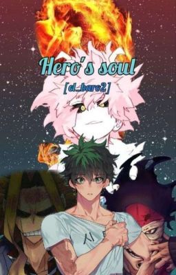 alma de héroe (hero's soul) [izuku x mina]