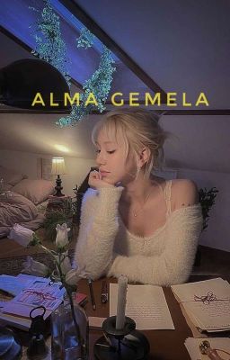 Alma Gemela - Chaeyoung Y Tu.