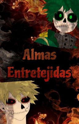 Almas Entretejidas ||KatsuDeku||