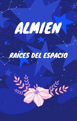 Almien II. Raíces del Espacio 🌌 (KaiSoo)