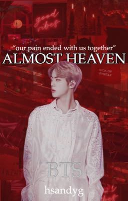 almost heaven || bts