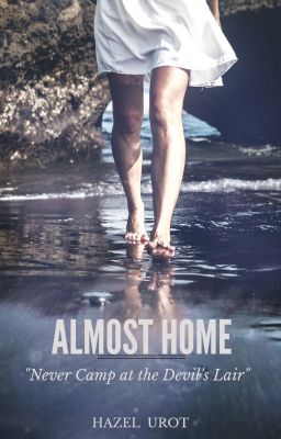 Almost Home (EDITING)