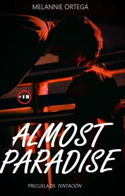 ALMOST PARADISE © [+18] [PRÓXIMAMENTE]