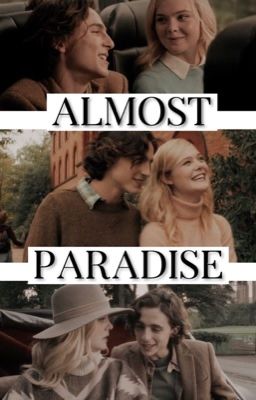 Almost Paradise | Timotheé Chalamet