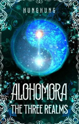 Alohomora : The Three Realms (End)