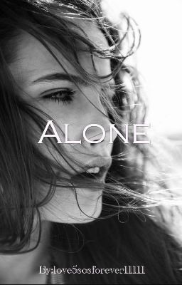 Alone