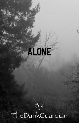 Alone