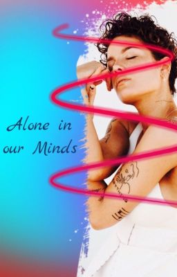 ALONE IN OUR MINDS (APPLY FIC, CLOSED)