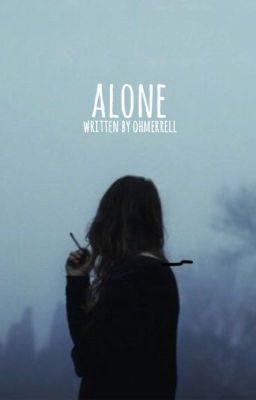 ALONE // SHORT STORY