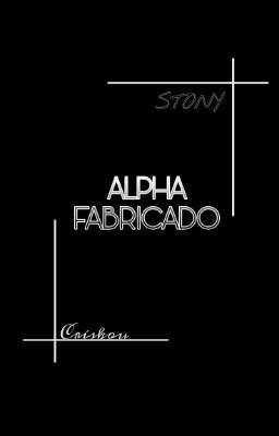 Alpha fabricado. 