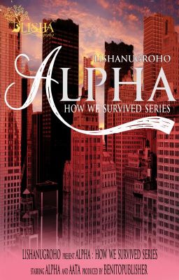 ALPHA (HOW WE SURVIVED SERIES)