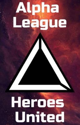 Alpha League: Heroes United. The Return