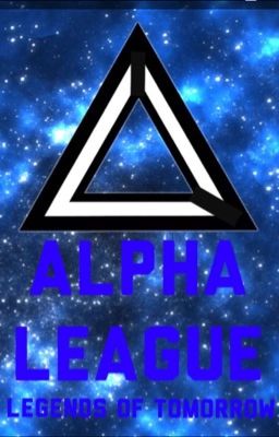 Alpha League Legends of Tomorrow