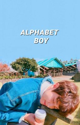 alphabet boy •Chanbaek•