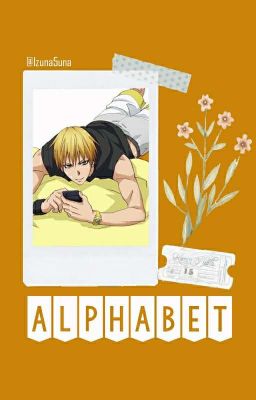 ALPHABET (Kise x Reader)［√］