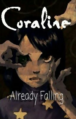 Already Falling» Coraline