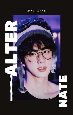 Alternate | Seokjin [√]