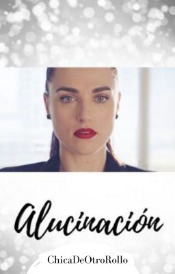 Alucinación | Supercorp AU