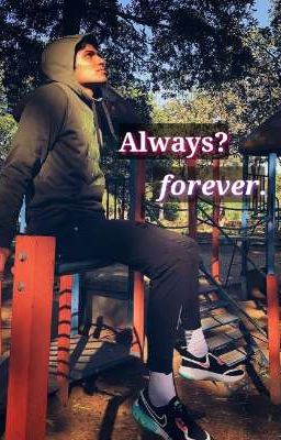 Always? forever. | Shubman Gill [On Hold]