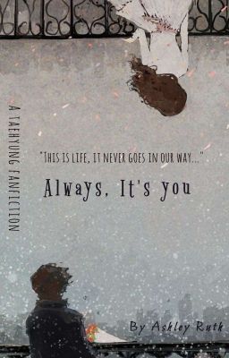 Always, It's You