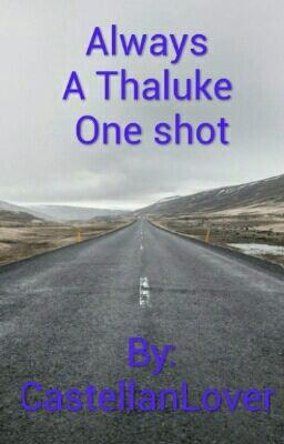 Always Thaluke One Shot