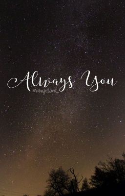 Always You