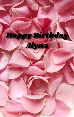 Alyna's Special Birthday Book