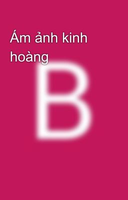 Ám ảnh kinh hoàng