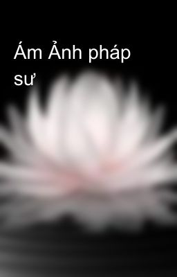 Ám Ảnh pháp sư