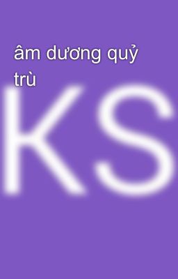 âm dương quỷ trù