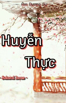 [Âm Dương Sư - Đồng Nhân] Huyễn Thực