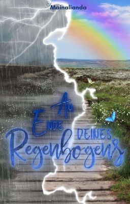 Am Ende deines Regenbogens