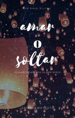 Amar O Soltar