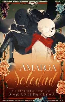 Amarga Soledad [One-Shot]