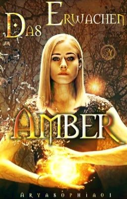 Amber - Das Erwachen