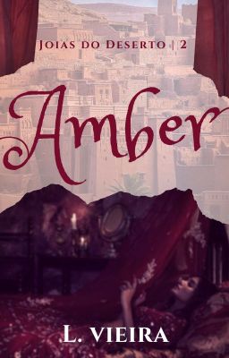 Amber | Joias do Deserto | 2 (EM ANDAMENTO)