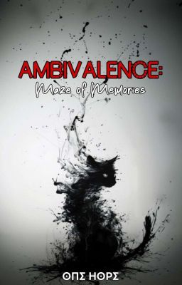 AMBIVALENCE: Maze of Memories