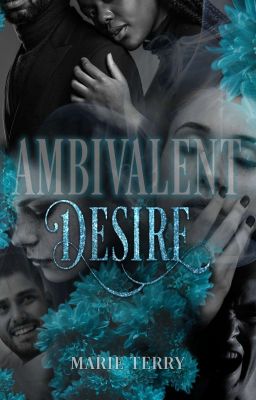 Ambivalent Desire: Book 4 of The Desire Series