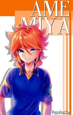 AMEMIYA - Inazuma Eleven