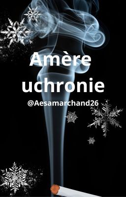 Amère uchronie