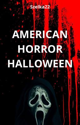 American Horror Halloween [one shot]