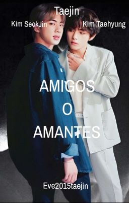 🧡AMIGOS O AMANTES❤️‍🔥 (TAEJIN) 