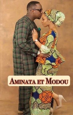 Aminata et Modou { EN CORRECTION }